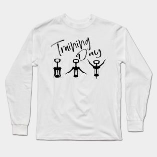 Wine - training day Long Sleeve T-Shirt